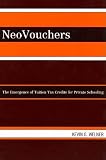 NeoVouchers: The Emergence of Tuition Tax Credits for Private Schooling