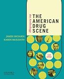 The American Drug Scene: An Anthology