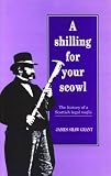 A Shilling for Your Scowl: The History of a Scottish Legal Mafia