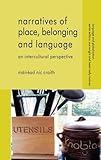 Narratives of place, belonging and language : an intercultural perspective