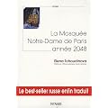 La Mosqu�e Notre-Dame de Paris : ann�e 2048