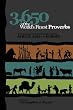 3,650 of the World's Finest Proverbs: A treasury of practical wisdom from Africa, Asia and Europe