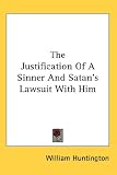 The Justification Of A Sinner And Satan's Lawsuit With Him