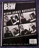 B W magazine B and W April 2005 (Issue 36, Diane Arbus Revisited)