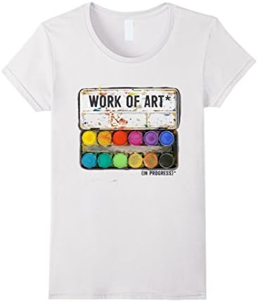 Women's "Work of Art in Progress" T shirt Tee, Perfect Artist Gift Large White