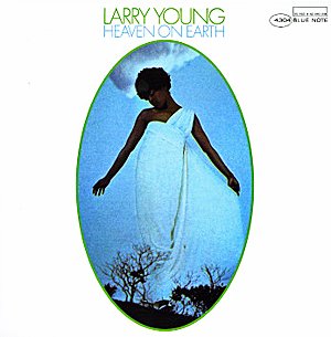 LARRY YOUNG - HEAVEN ON EARTH - 33T