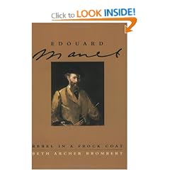 Edouard Manet: Rebel in a Frock Coat