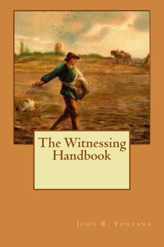 The Witnessing Handbook (Part 1) (Volume 1)