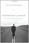 Surprised by Grace