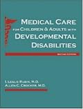 Medical Care for Children & Adults With Developmental Disabilities