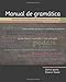 Manual de gramática: Grammar Reference for Students of Spanish (World Languages)