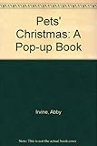 Pets' Christmas : a pop-up book