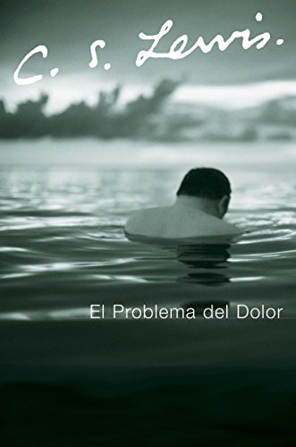 El Problema del Dolor (Spanish Edition)