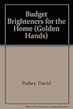 Budget brighteners for the home