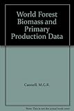 World forest biomass and primary production data