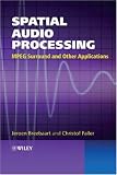 Review Wiley-Interscience  / Spatial Audio Processing: MPEG Surround and Other Applications