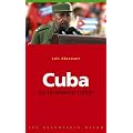 Cuba : La r�volution trahie