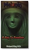 Melanin: A Key To Freedom