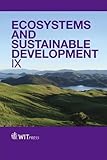 Ecosystems and sustainable development IX