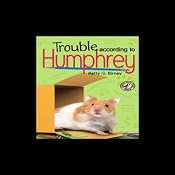 Trouble According to Humphrey | [Betty Birney]