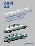 Audi A4 (B6, B7) Service Manual: 2002, 2003, 2004, 2005, 2006, 2007, 2008