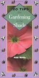 200 Tips for Gardening in the Shade