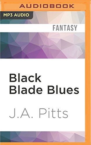 Black Blade Blues (Sarah Jane Beauhall)