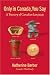 Only in Canada You Say: A Treasury of Canadian Language