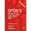 Spon's Architects' and Builders' Price Book 2013