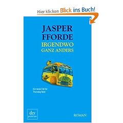 Irgendwo ganz anders: Roman