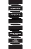 Co-operatives in a Post-Growth Era: Creating Co-operative Economics
