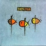Three Fish