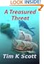 A Treasured Threat