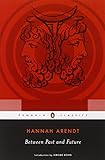 Between Past and Future (Penguin Classics)