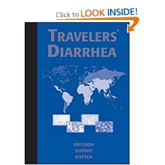Traveller's Diarrhea by Charles D. Ericsson MD, Herbert L. Dupont and Robert Steffen