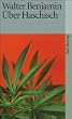�ber Haschisch: Novellistisches, Berichte, Materialien (suhrkamp taschenbuch)