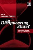 The disappearing state? : retrenchment realities in an age of globalisation