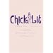 Chick Lit: The New Woman's Fiction