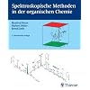 Spektroskopische Methoden in der organischen Chemie