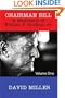 Chairman Bill: A Biography of William F. Buckley, Jr.