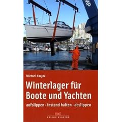 Winterlager f�r Boote und Yachten: aufslippen - instand halten - abslippen