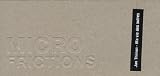Microfrictions