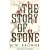The Story of Stone