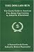 The Dollar Hen: The Classic Guide to American Free-Range Egg Farming
