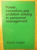 Power, innovation and problem-solving in personnel management