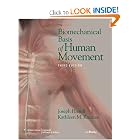 Biomechanical Basis of Human Movement by Joseph Hamill and Kathleen M Knutzen