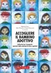 Accogliere il bambino adottivo. Indic...