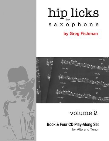 Hip Licks for Saxophone Volume 2