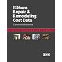 Repair & Remodeling Cost Data 2010 (Means Repair and Remodeling Cost Data)
