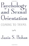 Psychology and Sexual Orientation: Coming to Terms